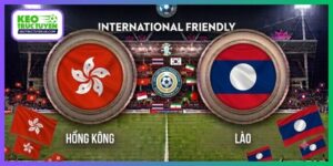 Nhận Định Hồng Kông Vs Lào, 14H00, 27/9, FIFA ASEAN Cup