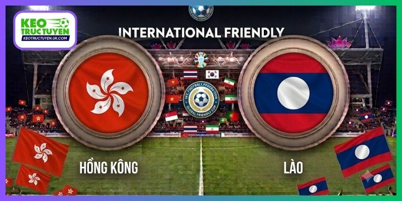 Nhận Định Hồng Kông Vs Lào, 14H00, 27/9, FIFA ASEAN Cup