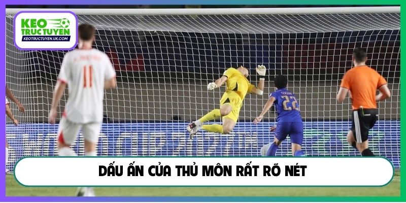 Dấu ấn của thủ môn rất rõ nét