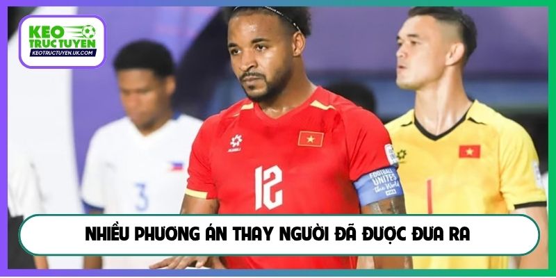Nhiều phương án thay người đã được đưa ra